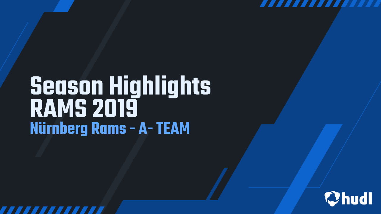 Season Highlights RAMS 2019 Nurnberg highlights Hudl