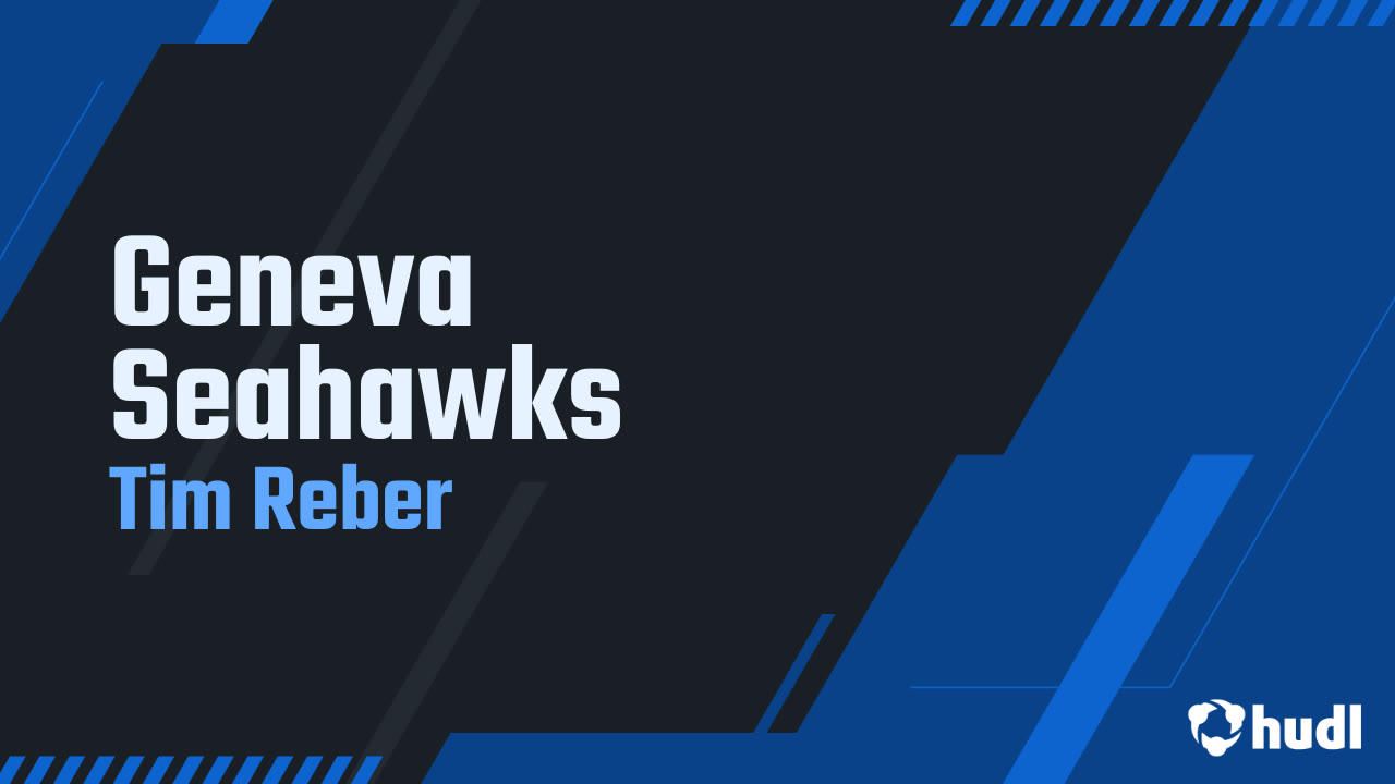 Geneva Seahawks - Tim Reber highlights - Hudl